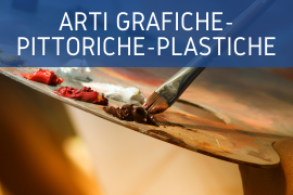 Arti grafiche, pittoriche e plastiche